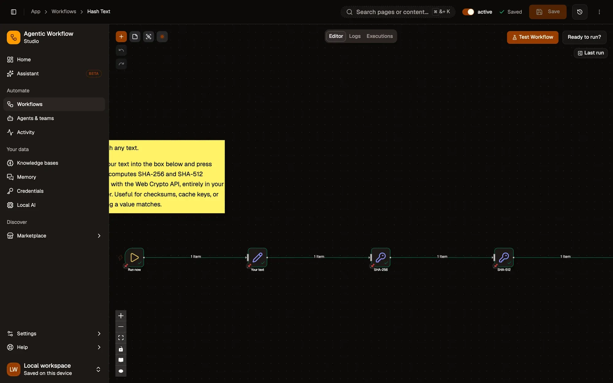 The Hash Text workflow after a test run, zoomed in: the steps Run now, Your text, SHA-256 and SHA-512 joined left to right by connections, each labelled 1 Item, from the output port on the right of one step to the input port on the left of the next.