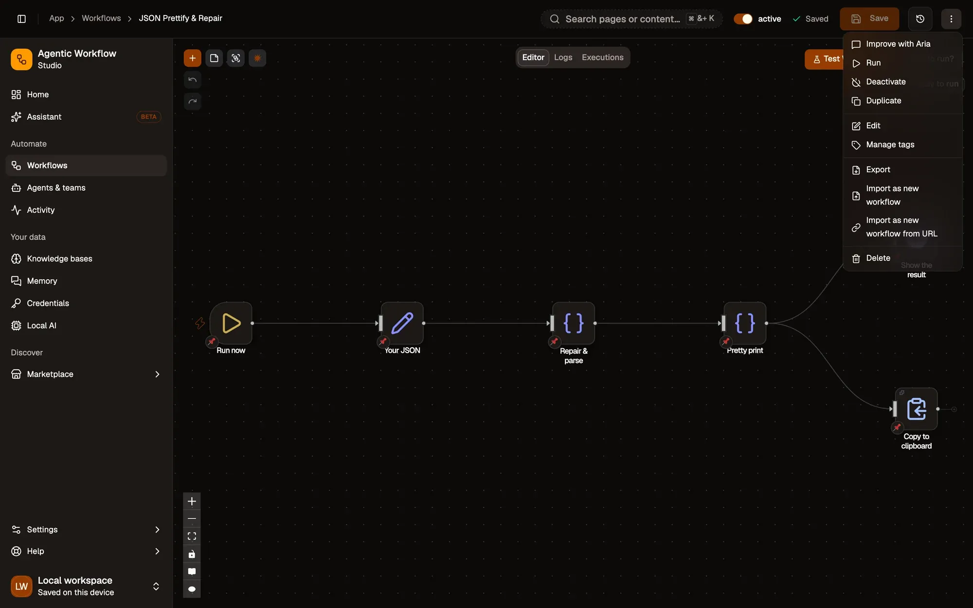 The JSON Prettify & Repair workflow in the editor with the ⋮ menu at the top right open: Improve with Aria, Run, Deactivate, Duplicate, Edit, Manage tags, Export, Import as new workflow and Import as new workflow from URL.