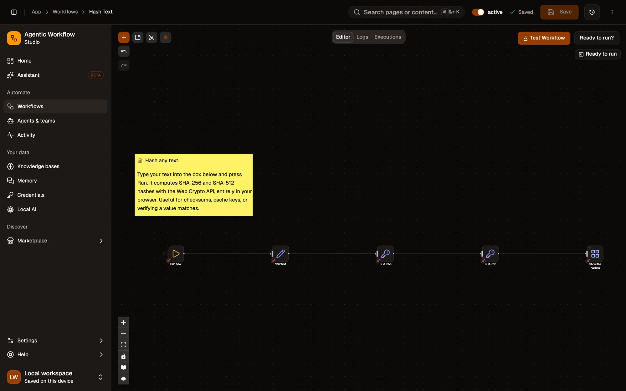 The workflow editor with the Hash Text example: a sticky note explaining it, then five connected steps (Run now, Your text, SHA-256, SHA-512, Show the hashes). The toolbar with Editor, Logs and Executions tabs is at the top, the Test Workflow button at the top right, and zoom controls at the bottom left.