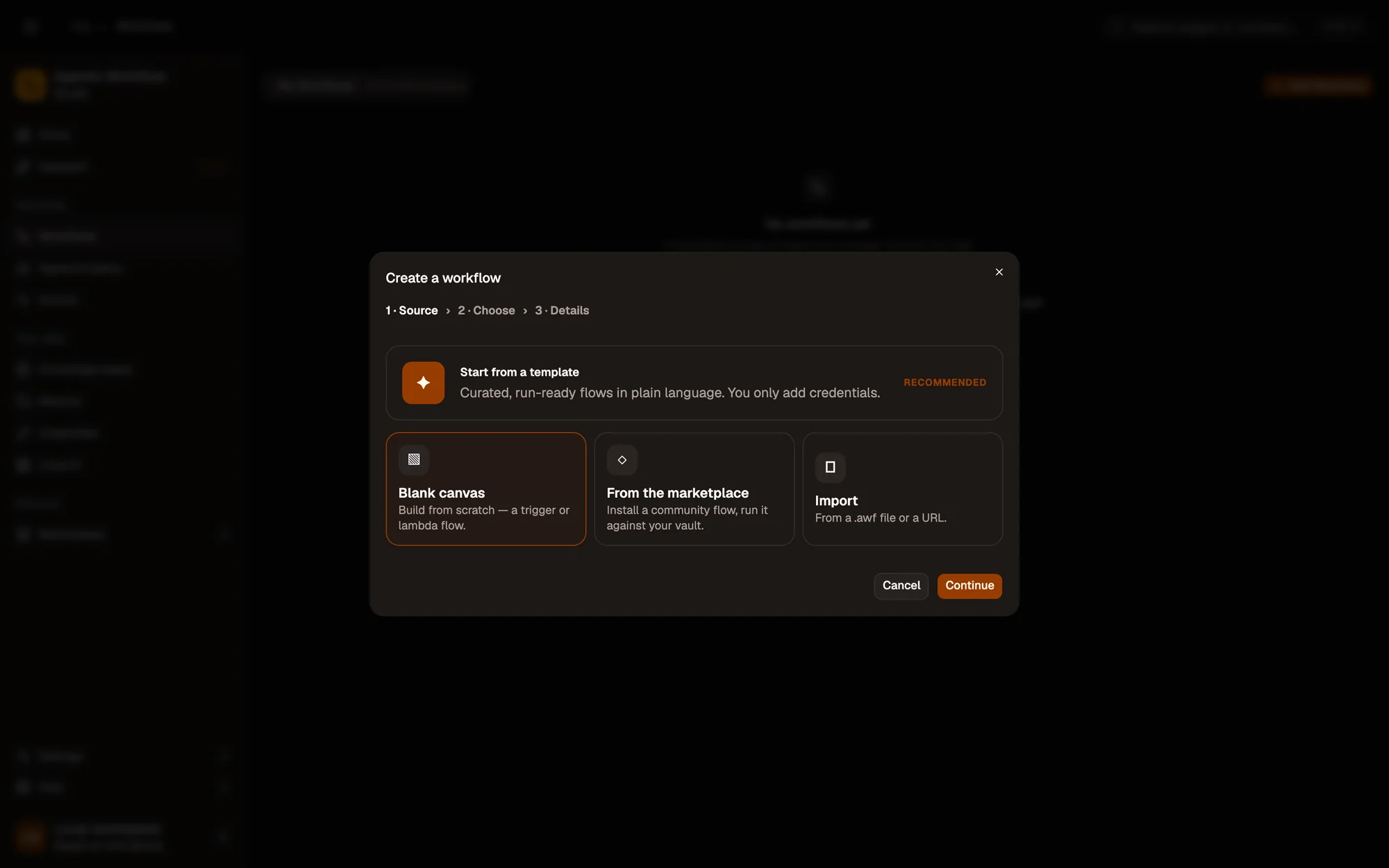 The Create a workflow dialog, step 1 of 3 (Source, Choose, Details): Start from a template (recommended) at the top, then Blank canvas, which is selected, From the marketplace and Import, with Cancel and Continue buttons.