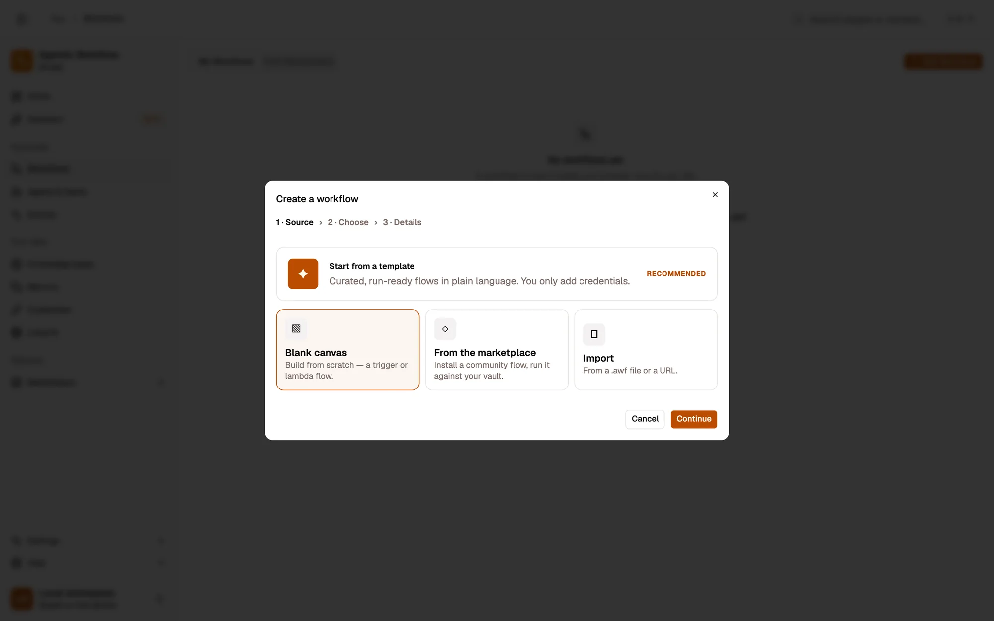 The Create a workflow dialog, step 1 of 3 (Source, Choose, Details): Start from a template (recommended) at the top, then Blank canvas, which is selected, From the marketplace and Import, with Cancel and Continue buttons.