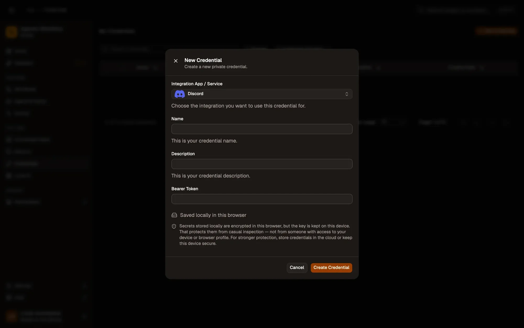 The New Credential dialog with Discord picked under Integration App / Service: Name and Description fields, a Bearer Token field (no Auth Type menu: the app sets it), a note that the secret is saved locally and encrypted in this browser, and the Cancel and Create Credential buttons.