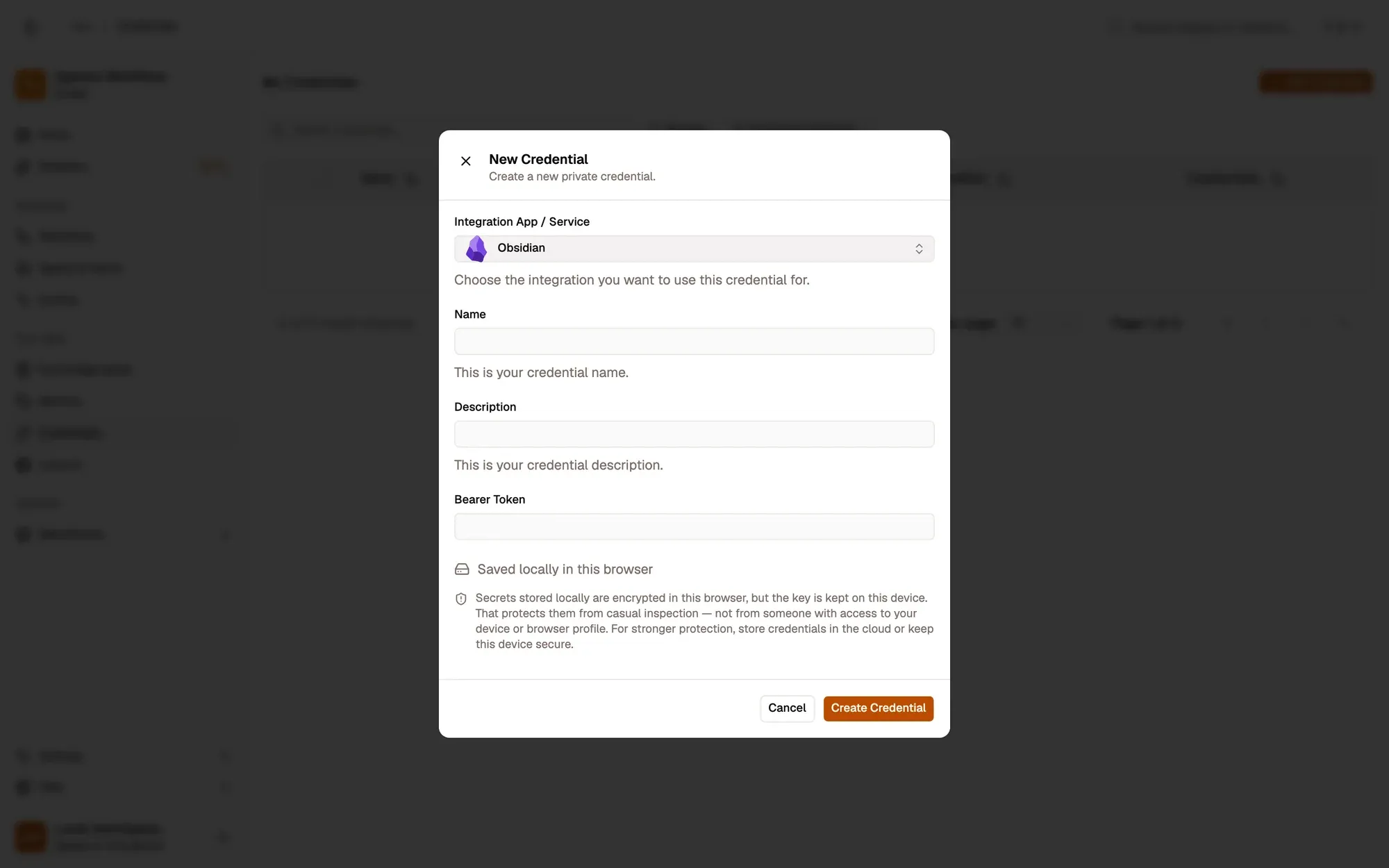 The New Credential dialog with Obsidian picked under Integration App / Service: Name and Description fields, a Bearer Token field (no Auth Type menu: the app sets it), a note that the secret is saved locally and encrypted in this browser, and the Cancel and Create Credential buttons.