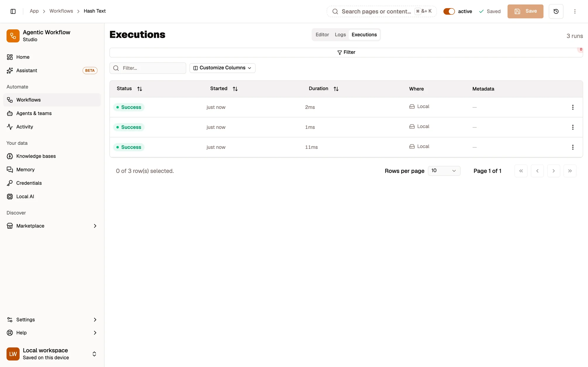 The Executions tab of the Hash Text workflow: a table of saved runs, each with a Success status, when it started, its duration, where it ran (Local) and its metadata, with a filter bar above.