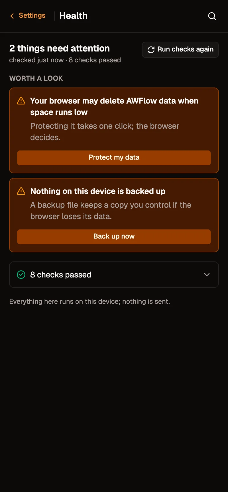 Settings › Health at side-panel width: 1 thing needs attention, checked just now, 8 checks passed, with Run checks again; under Worth a look, Your browser may delete AWFlow data when space runs low, with Protect my data; then 8 checks passed folded into one row, and a note that everything runs on this device.