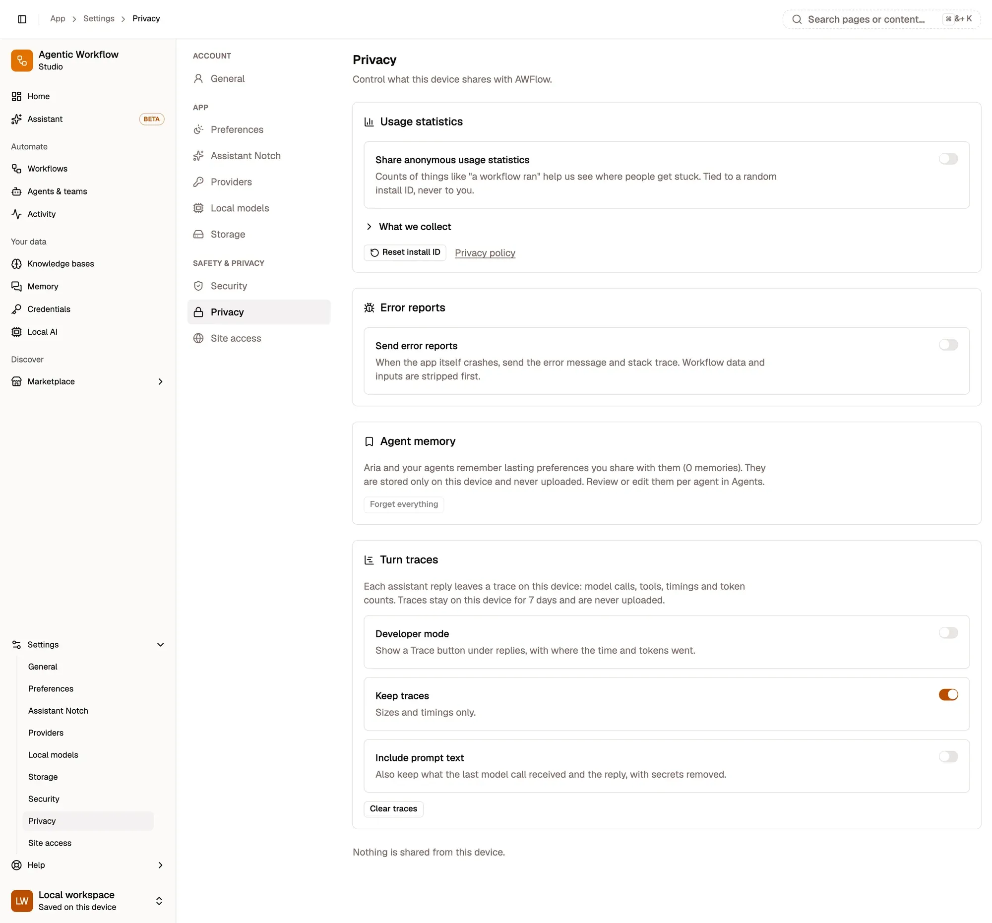 Settings, Privacy: Usage statistics with the Share anonymous usage statistics switch (off), What we collect, Reset install ID and a Privacy policy link; Error reports with the Send error reports switch (off); Agent memory with Forget everything (no memories yet); Turn traces with the Developer mode, Keep traces (on) and Include prompt text switches and a Clear traces button; and the summary Nothing is shared from this device.