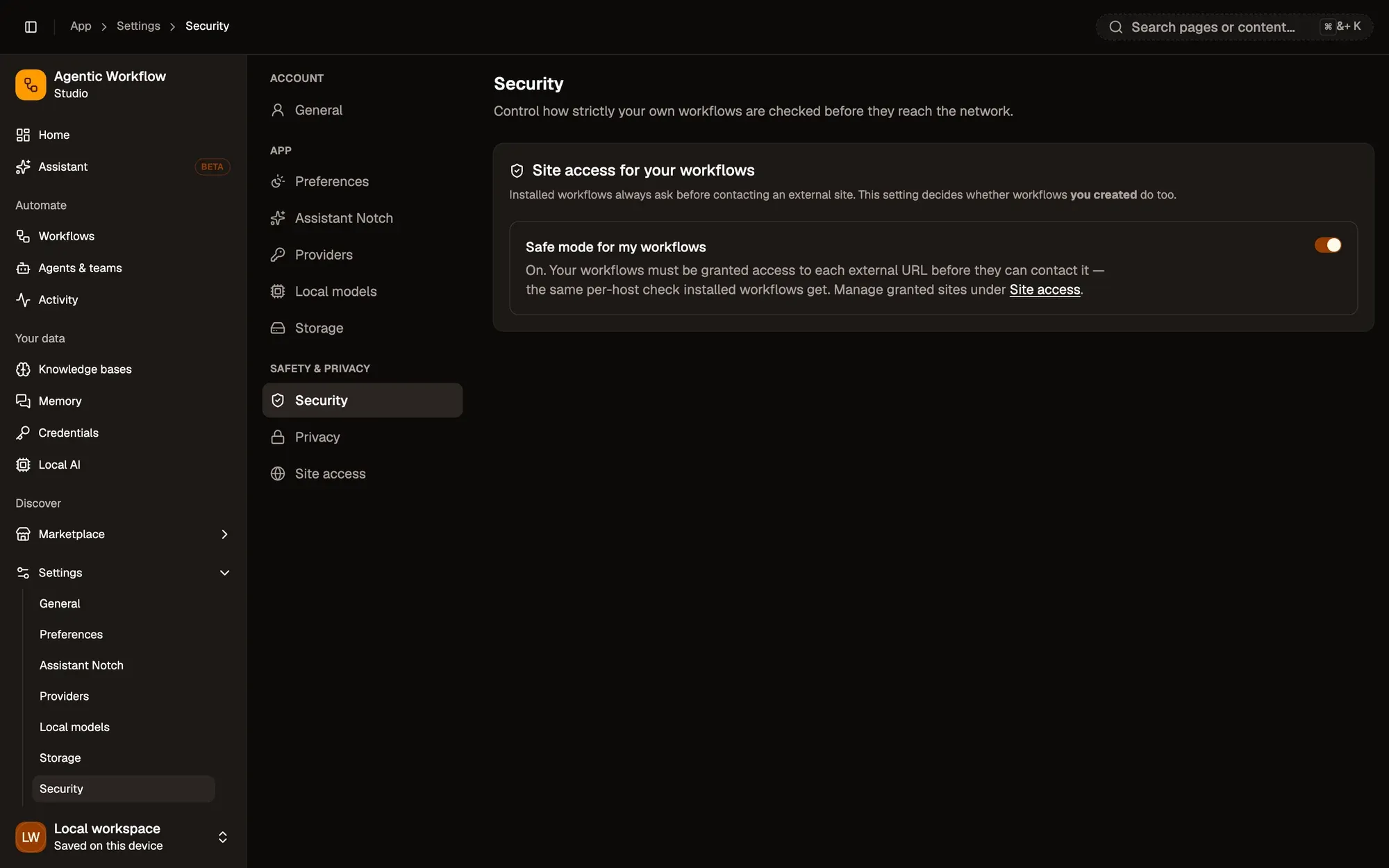 Settings, Security: the Site access for your workflows card with Safe mode for my workflows switched on. Its text reads: On. Your workflows must be granted access to each external URL before they can contact it, the same per-host check installed workflows get, with a link to Site access.