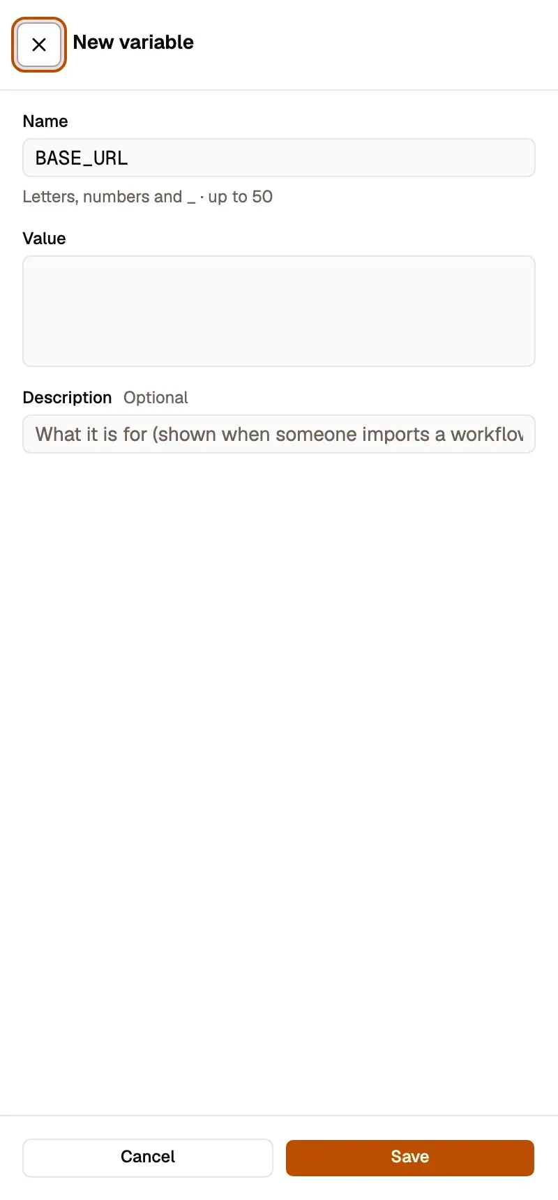 The New variable sheet at side-panel width: Name filled with BASE_URL (letters, numbers and _, up to 50), an empty Value, an optional Description of what it is for, and Cancel and Save buttons.